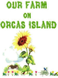 Beyond Organic Our Farm on Orcas Island